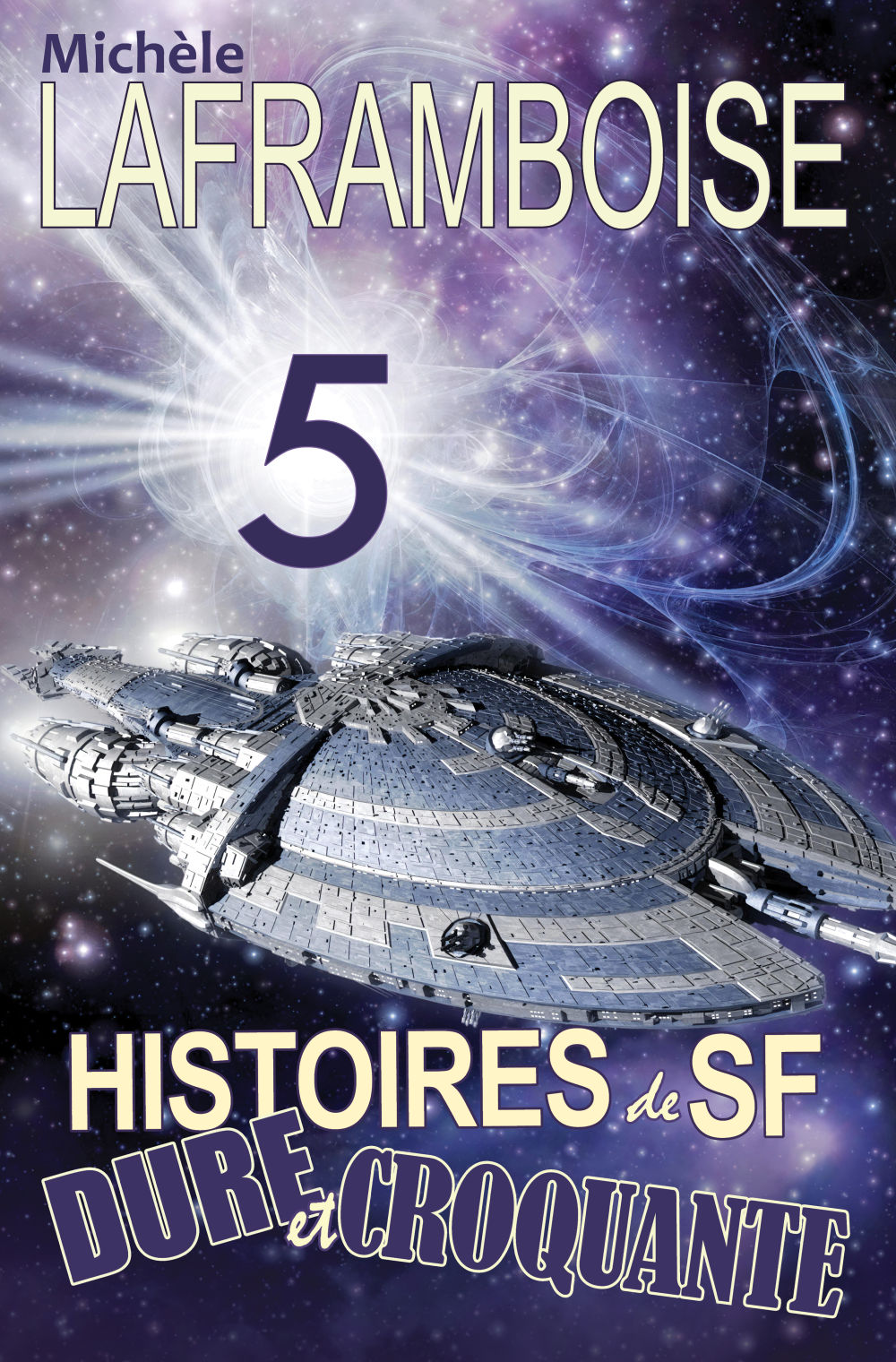 5 Histoires de SF dure et croquante