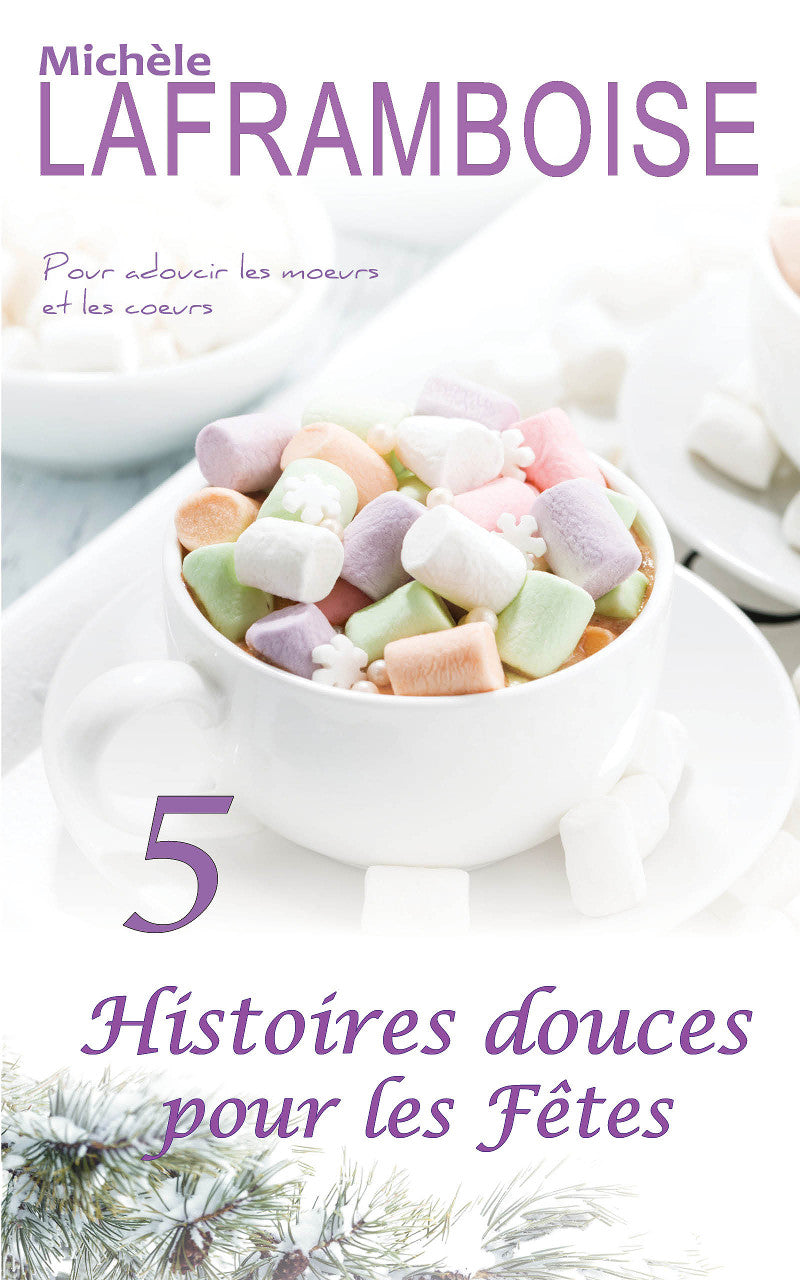 5 Histoires douces pour les Fêtes