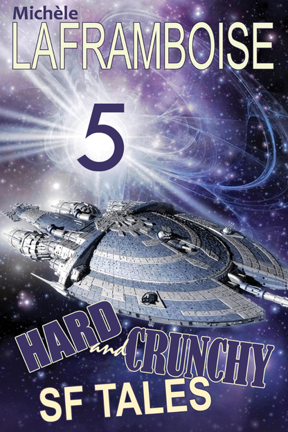 5 Hard and Crunchy Tales
