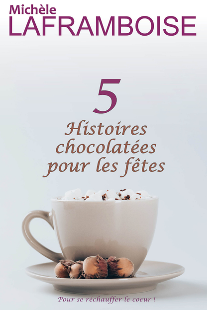 5 Histoires chocolatées pour les fêtes