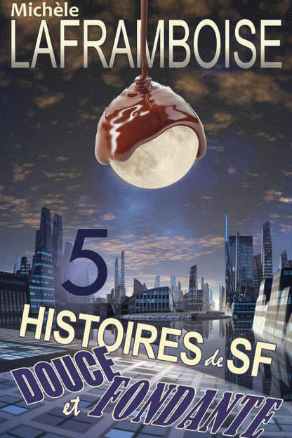 5 Histoires de SF douce et fondante