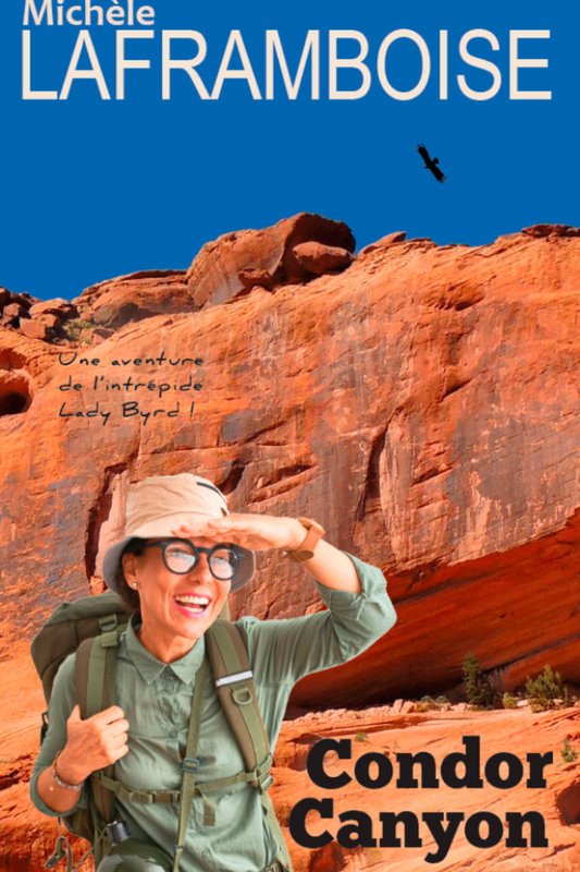Condor Canyon - Une aventure de l'intrépide Lady Byrd