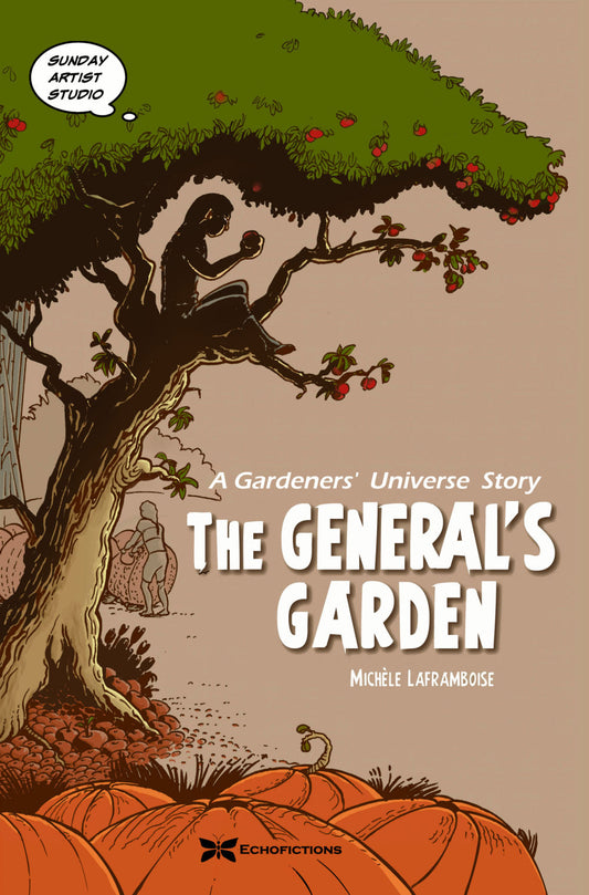 The General's Garden - A Story of the Gardeners' Universe