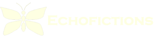 Echofictions