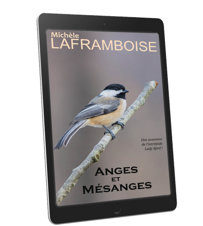 Anges et mésanges - Une aventure de l'intrépide Lady Byrd