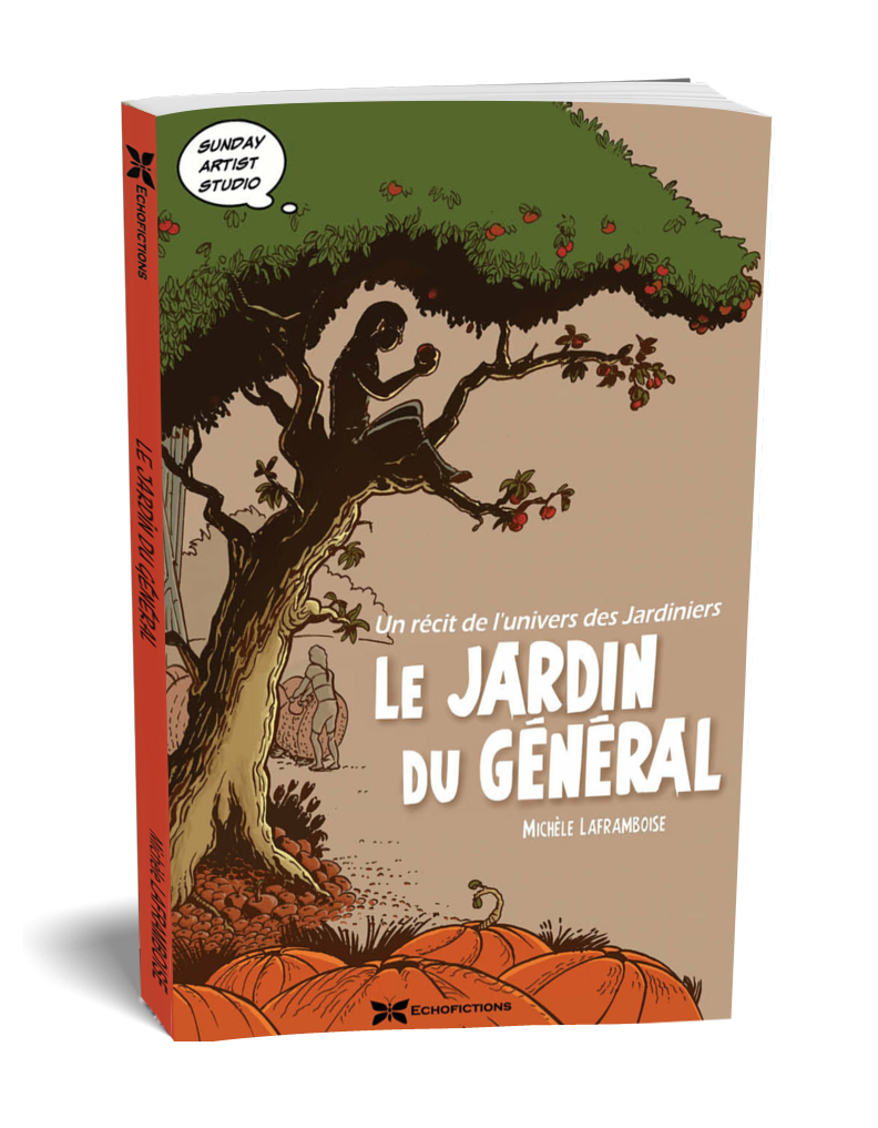 Le jardin du général - Un récit de l'univers des Jardiniers