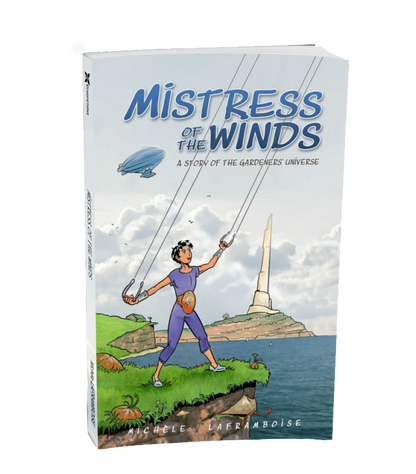 Mistress of the Winds - A Story of the Gardeners' Universe